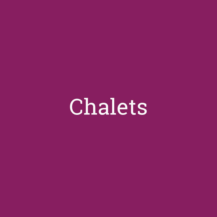 Chalets